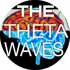 The Theta Waves