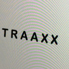 TRAAXX MUSIC