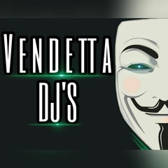 V e n d e tt a  -Dj's-