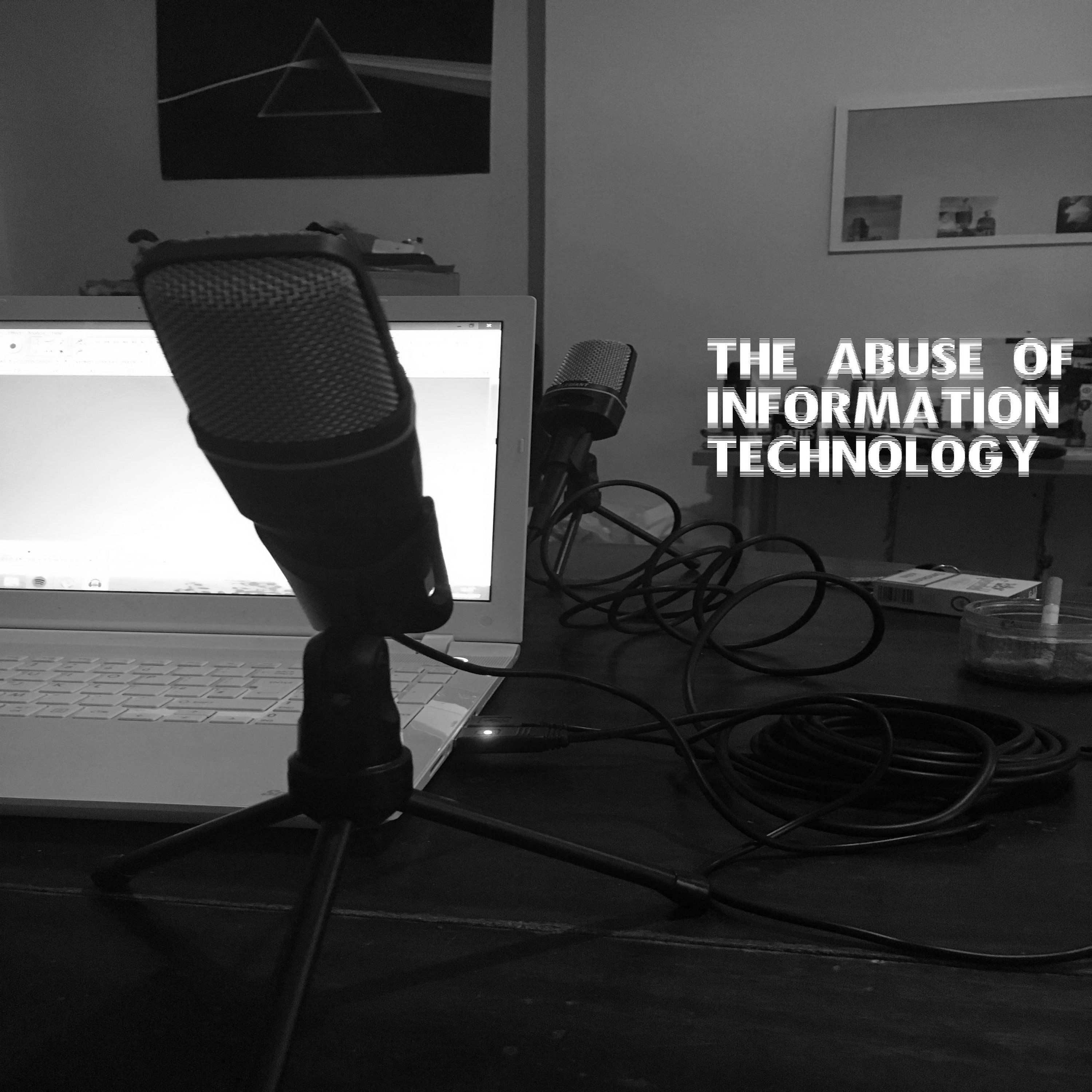 The Abuse of Information Techonolgy
