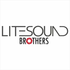 Litesound Brothers