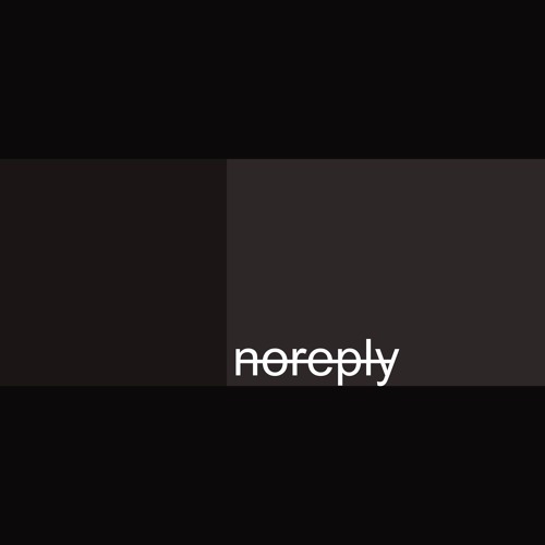 Stream noreply music | Listen to songs, albums, playlists for free on ...