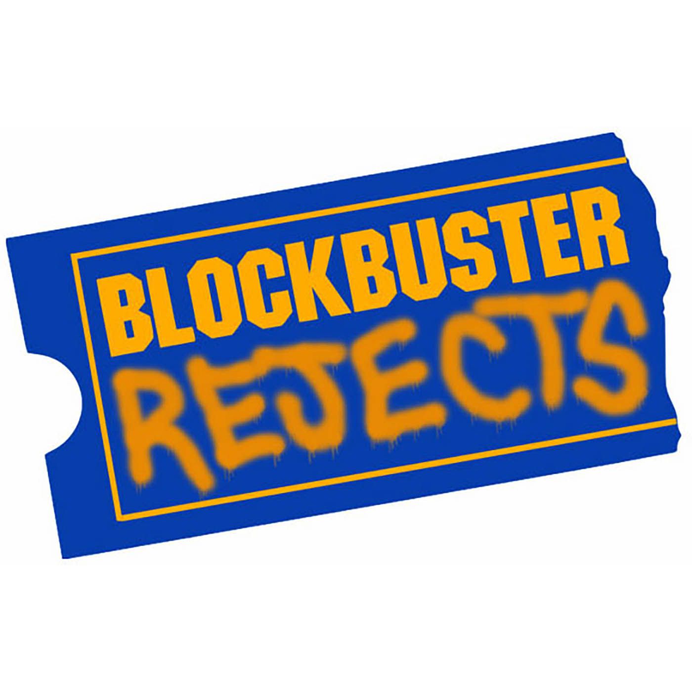Blockbuster Rejects podcast artwork