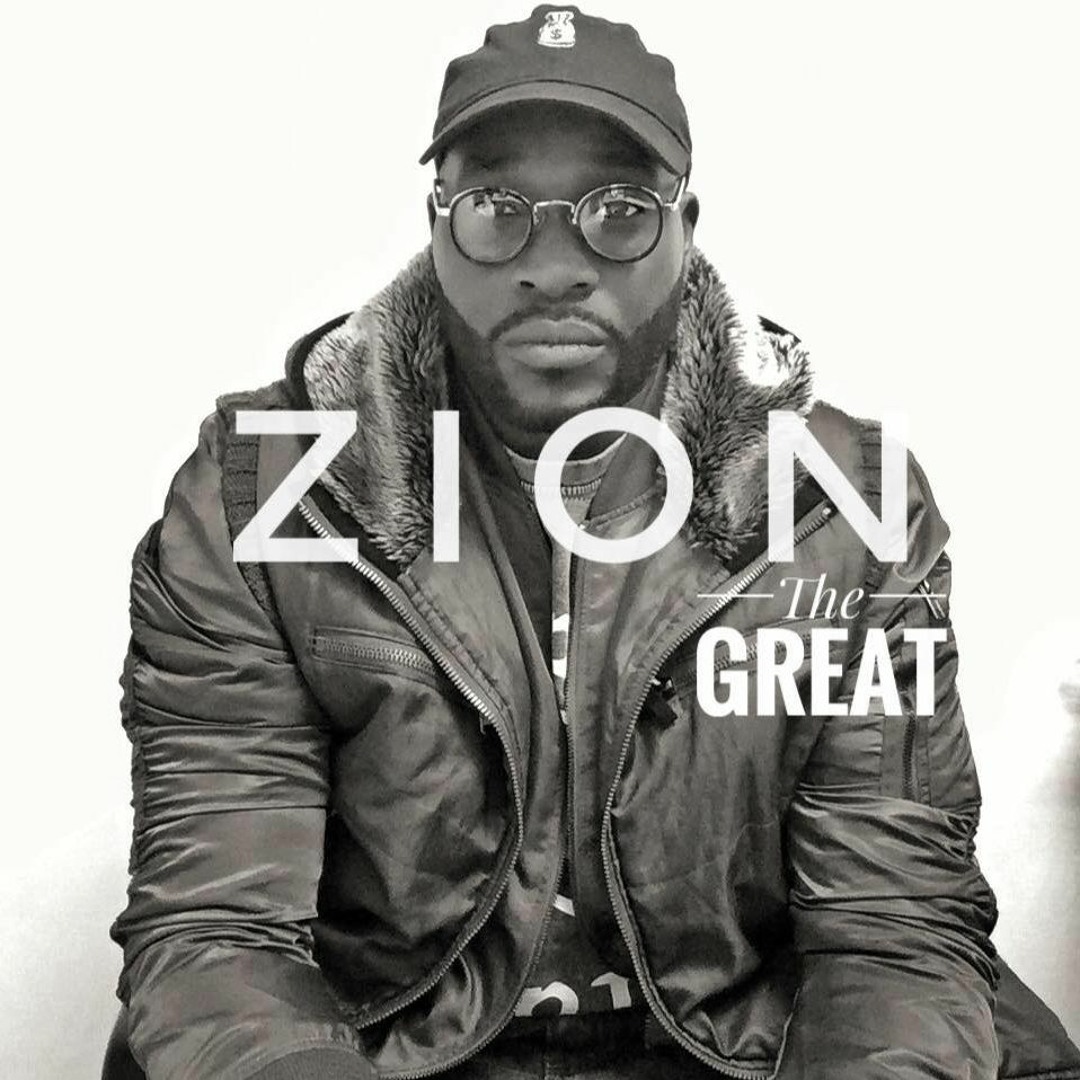 Stream Zion The Great music | Listen to songs, albums