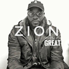 Zion The Great