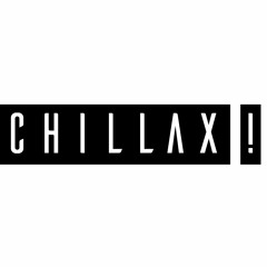 Chillax