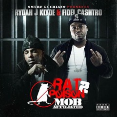 Rydah J. Klyde & Fidel Cashtro