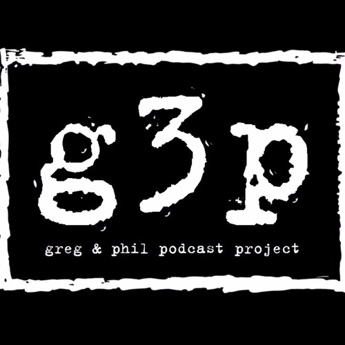 The Greg & Phil Podcast Project’s avatar