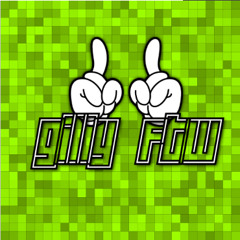 Gilly FTW