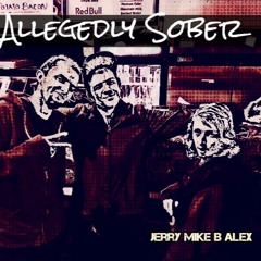 Allegedly Sober Podcast