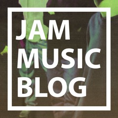 JAM MUSIC BLOG