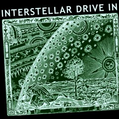 Interstellar Drive In
