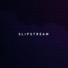 Slipstream