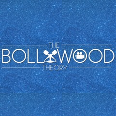 The Bollywood Theory