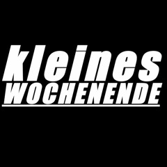kleinesWochenende