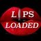 Lipsloaded