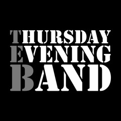Thursday Evening Band
