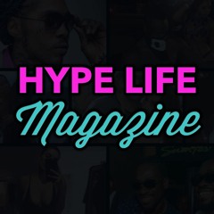 HYPE LIFE MAGAZINE