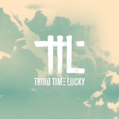 Third Time Lucky