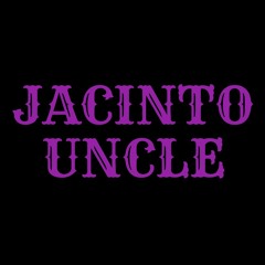 Jacinto Uncle