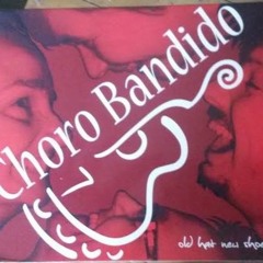 Choro Bandido