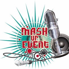 Mash Up Event