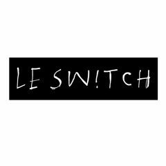 Le Sw!tch