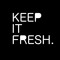 Keep It Fresh