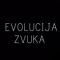 Evolucija Zvuka