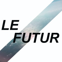 Le Futur