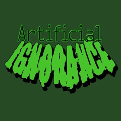 Artificial Ignorance - A.I