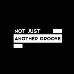 Not Just Another Groove
