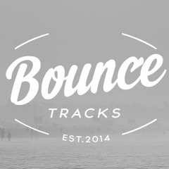 Bounce Tracks