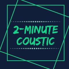 2-MinuteCoustic