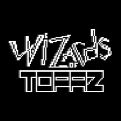 Wizards of Topaz