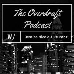 The Overdraft Podcast