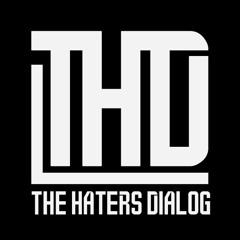 The Haters Dialog