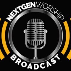 Nextgen Worship Broadcast