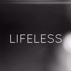 LIFELESS