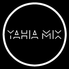 Yahia Mix