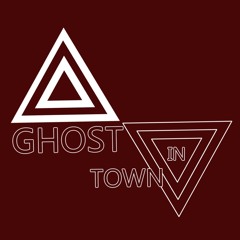 Ghost in Town