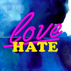 Love/Hate Podcast