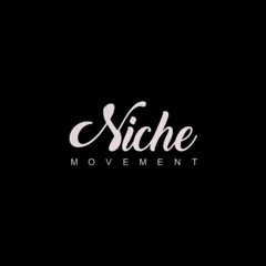 Niche Movement