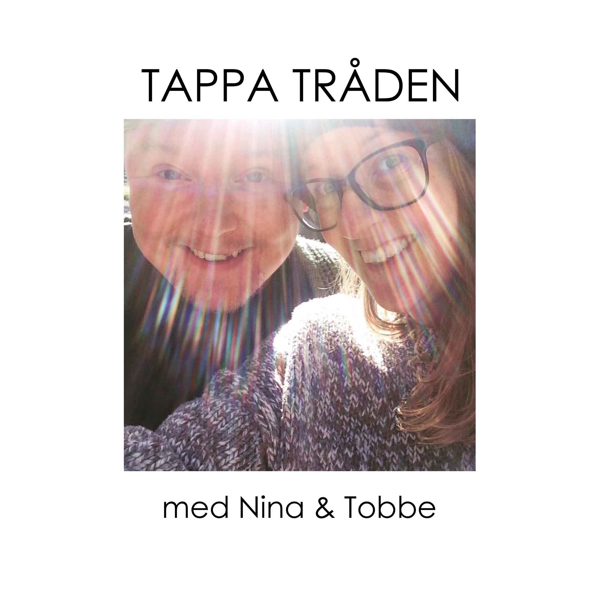 Tappa tråden med Nina och Tobbe