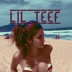 LIL TEEF