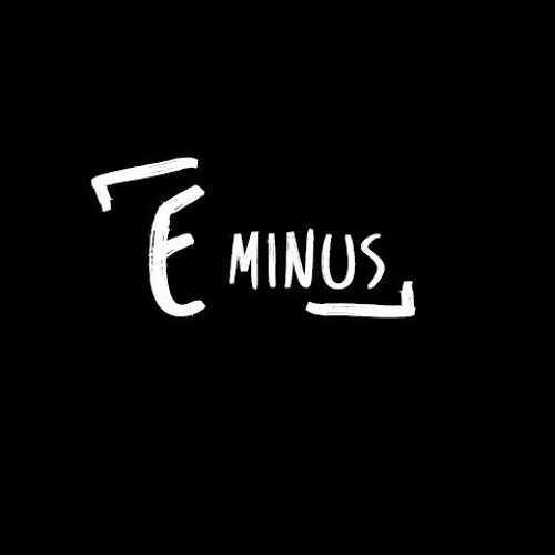 Stream E(minus) music Listen to songs, albums, playlists for free on