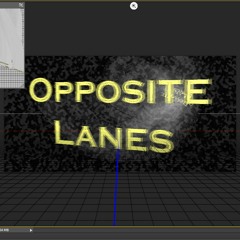Opposite Lanes