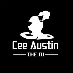 Cee Austin The DJ