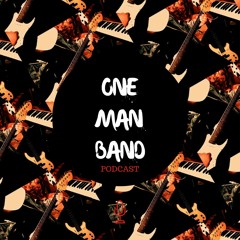 One Man Band Podcast