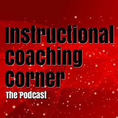 Instructional Coaching Corner